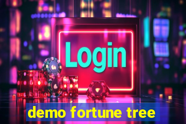 demo fortune tree